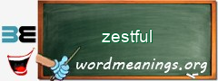 WordMeaning blackboard for zestful